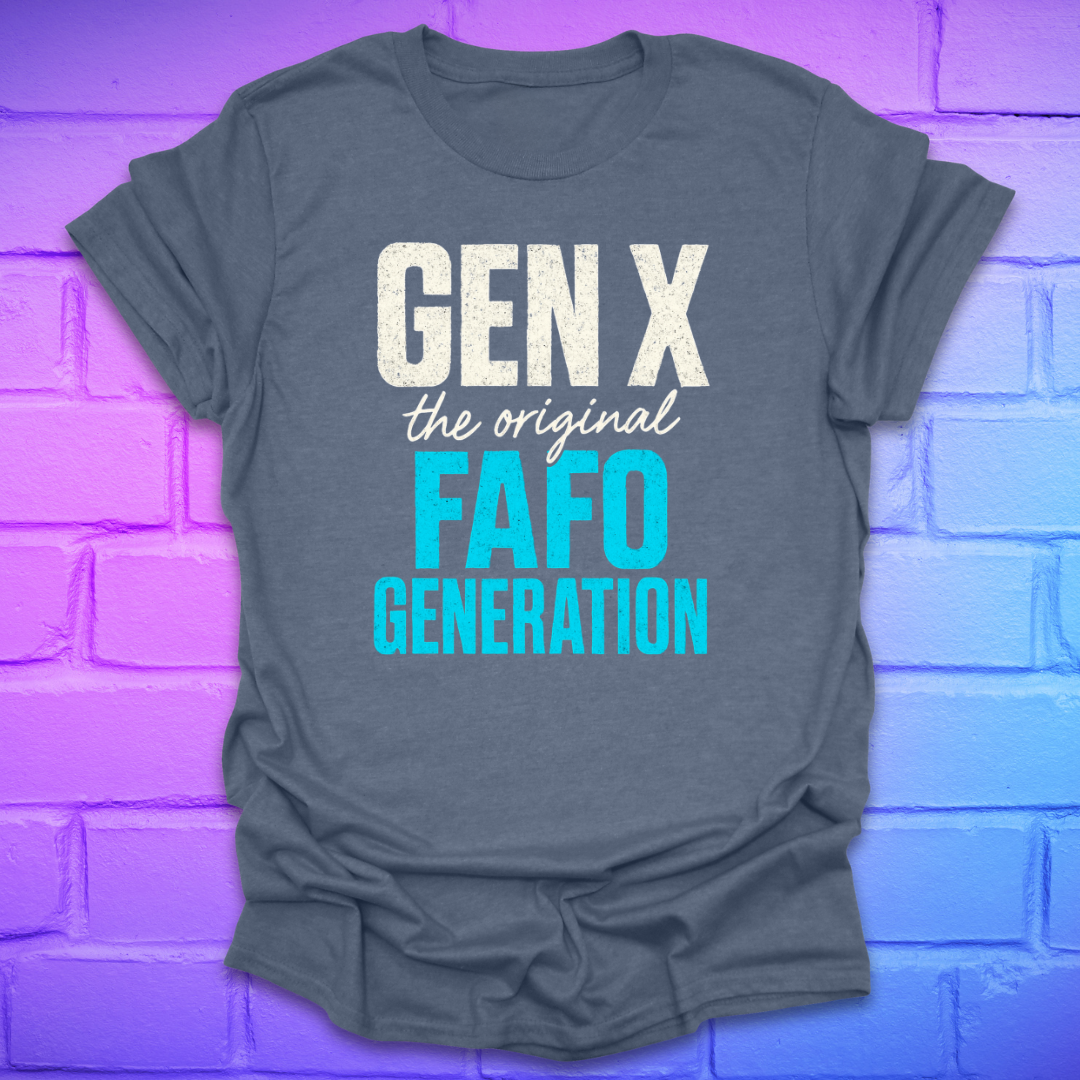 Heather indigo colored t-shirt with 'GEN X the original FAFO GENERATION' text on a brick wall background