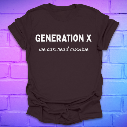 Brown t-shirt with 'GENERATION X we can read cursive' text on a brick wall background