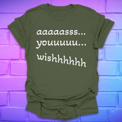 Green t-shirt with white text 'as you wish' on a brick wall background