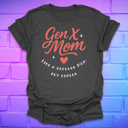 dark grey t-shirt with 'Gen X Mom. like a regular mom but cooler' text on a brick wall background