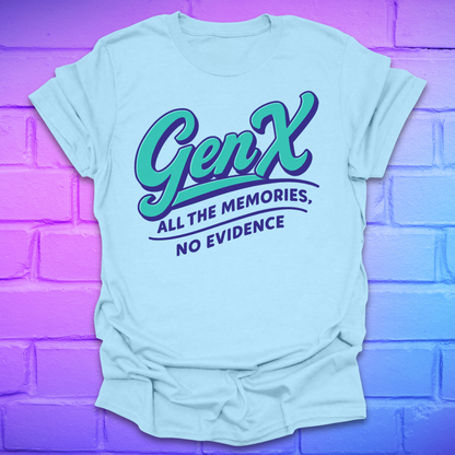 Light blue t-shirt with 'GenX All the Memories, No Evidence' text on a purple brick wall background