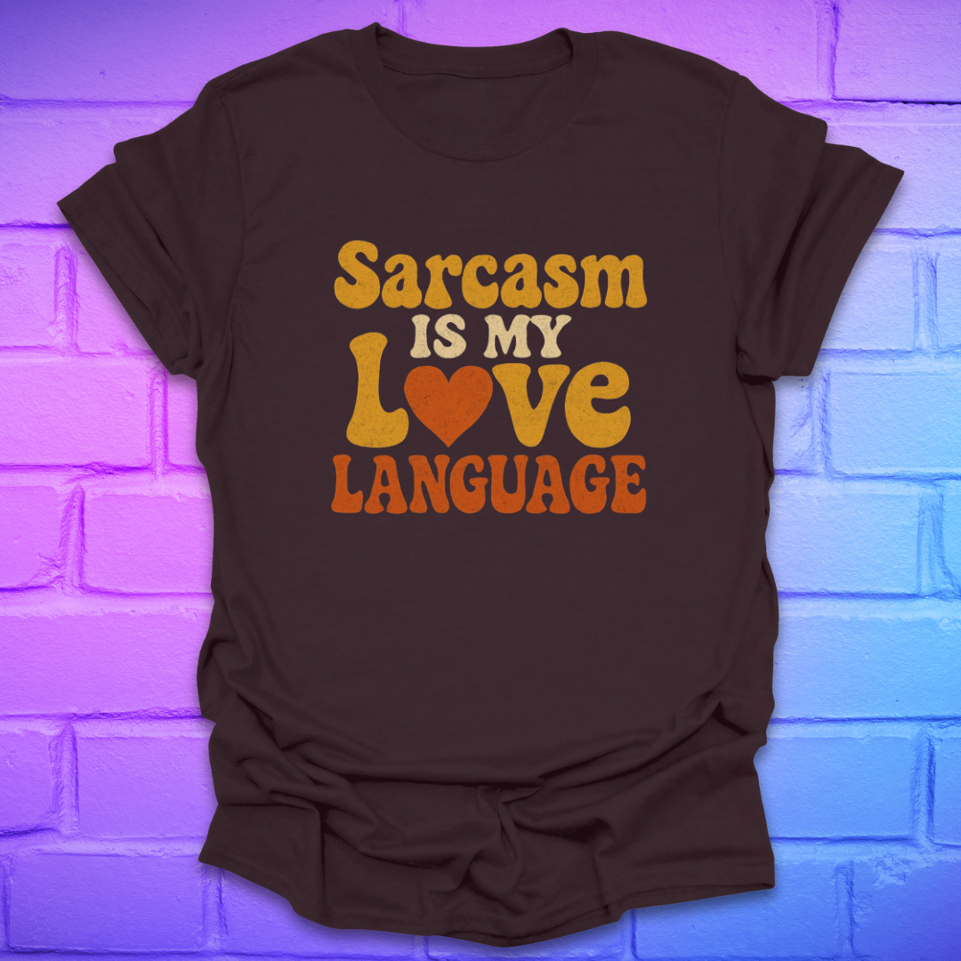 Brown t-shirt with 'Sarcasm is my love language' text on a brick wall background
