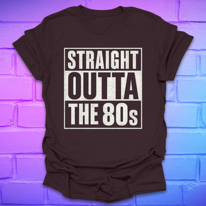 Brown t-shirt with plain black/white text, 'Straight outta the 80s' on a brick background.