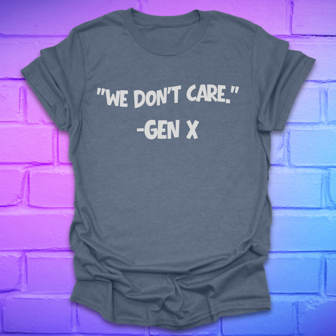 Heather indigo colored t-shirt with 'WE DON'T CARE. -GEN X' text on a brick wall background
