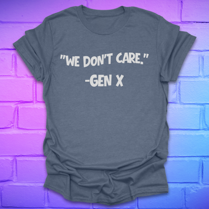 Heather indigo colored t-shirt with 'WE DON'T CARE. -GEN X' text on a brick wall background